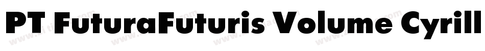 PT FuturaFuturis Volume Cyrillic字体转换